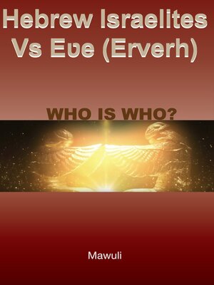 cover image of Hebrew Israelites Vs Eʋe (Erverh)--Who Is Who